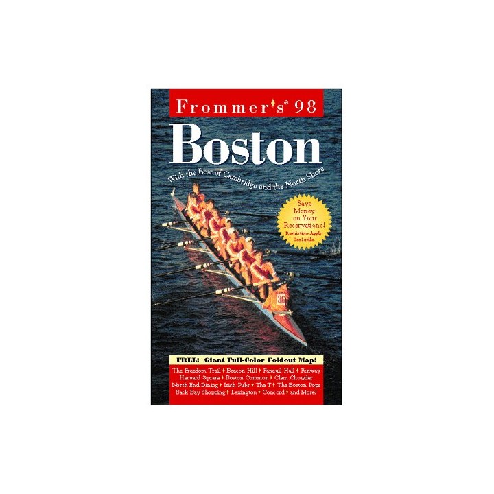 Frommer's Boston '98. With the best of Cambridge and the North Shore.